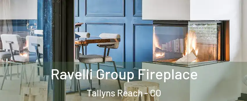 Ravelli Group Fireplace Tallyns Reach - CO