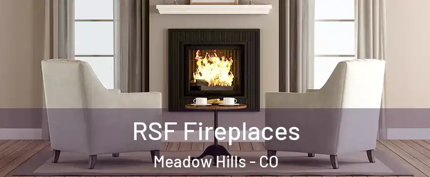 RSF Fireplaces Meadow Hills - CO