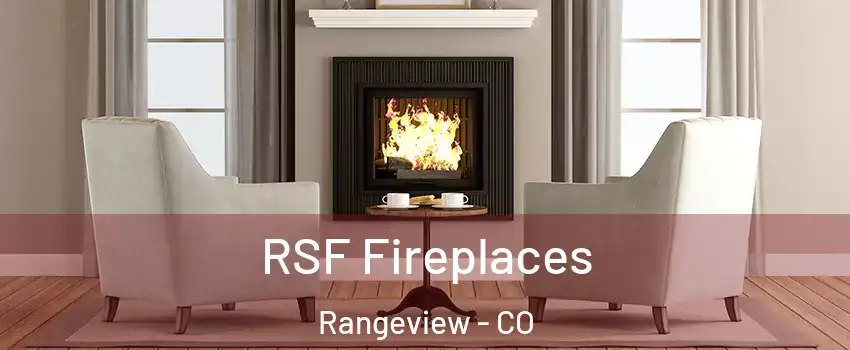 RSF Fireplaces Rangeview - CO