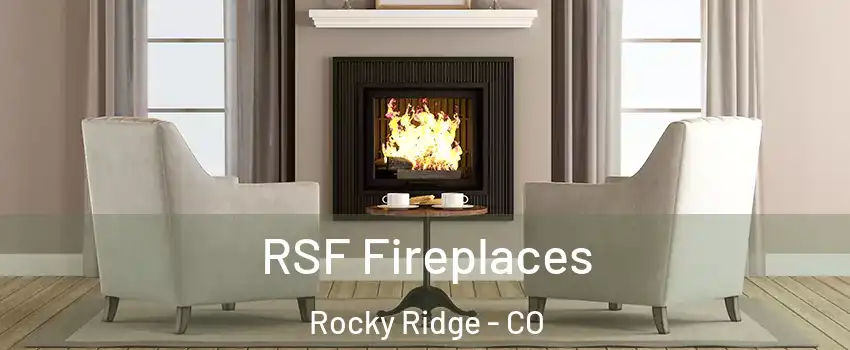 RSF Fireplaces Rocky Ridge - CO