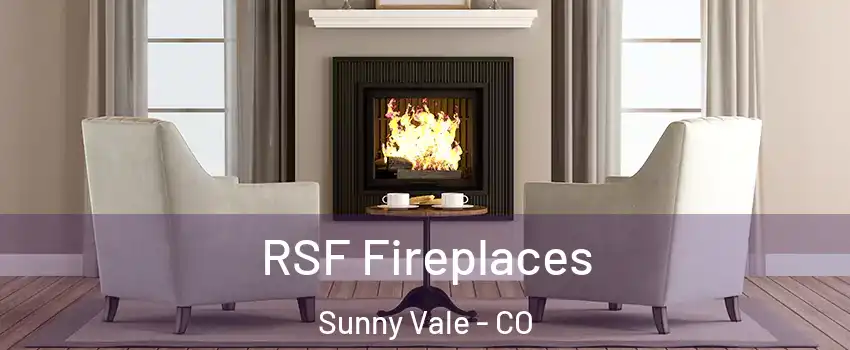 RSF Fireplaces Sunny Vale - CO