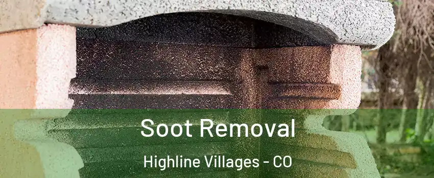 Soot Removal Highline Villages - CO