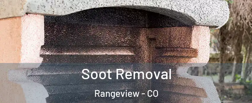 Soot Removal Rangeview - CO