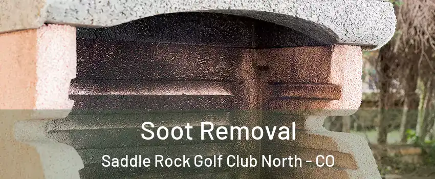 Soot Removal Saddle Rock Golf Club North - CO