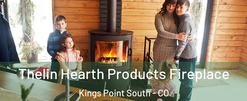 Thelin Hearth Products Fireplace Kings Point South - CO