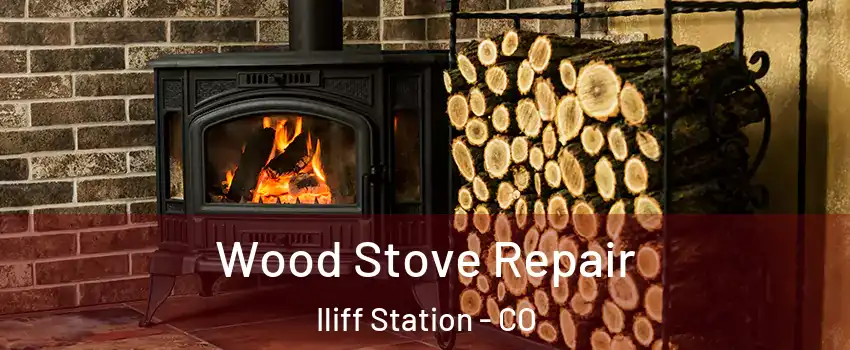 Wood Stove Repair Iliff Station - CO